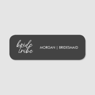 Bride Tribe   Bachelorette Bridesmaid Modern Name Tag