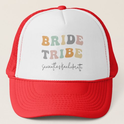 Bride Tribe Bachelorette Party 90s Retro Custom Trucker Hat