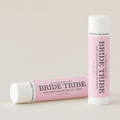 Bride Tribe Bachelorette Party Pink Lip Balm