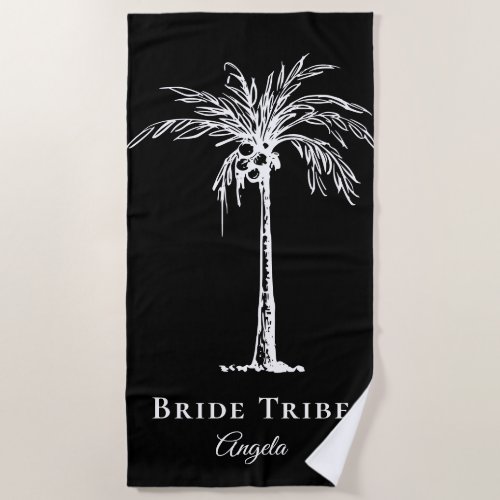 Bride Tribe Black White Palm Tree Custom Beach Towel