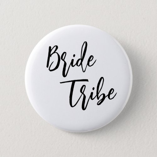 Bride Tribe Black White Wedding Button
