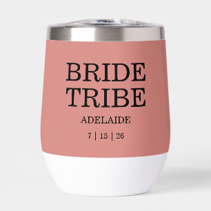 Bride Tribe Bridal Party Desert Rose Thermal Wine Tumbler