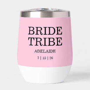 Bride Tribe Bridal Party Pink Thermal Wine Tumbler