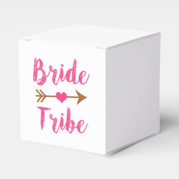 Bride Tribe Bridesmaid Favor Boxes by WorksaHeart at Zazzle
