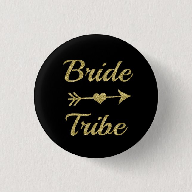 Bride Tribe Bridesmaid women's gold glitter Pinback Button (Front)