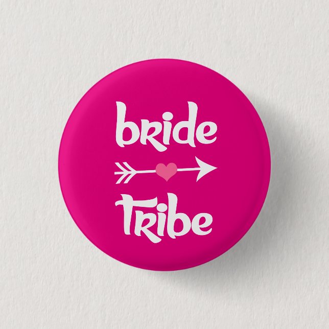 Bride Tribe Bridesmaid women's Pinback Button (Front)