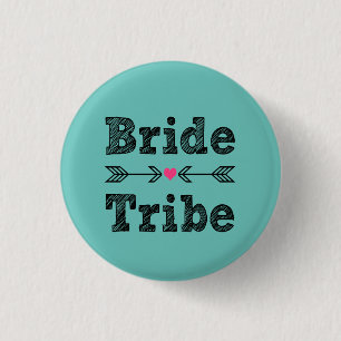 Bride Tribe Bridesmaid women's Pinback Button