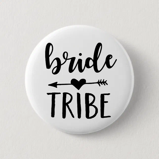 Tribe Button Bride Tribe Button for Bridesmaid | Zazzle
