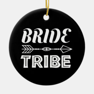 Bride Tribe Ceramic Ornament