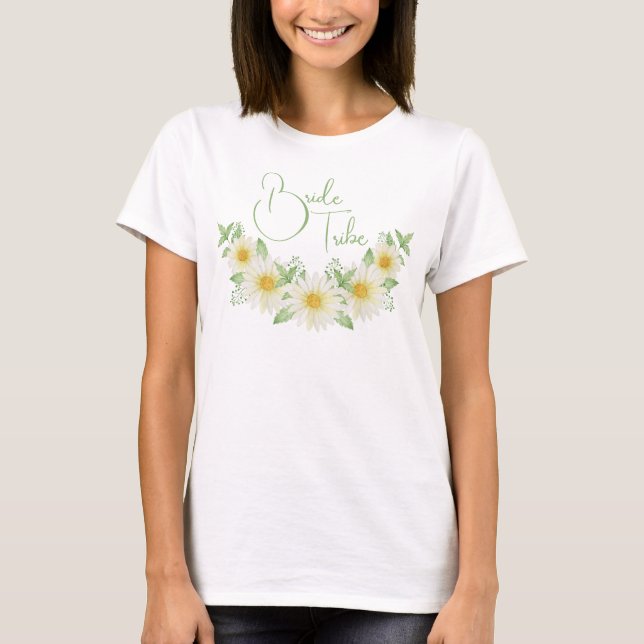 Bride Tribe Daisies Floral Wedding T-Shirt (Front)