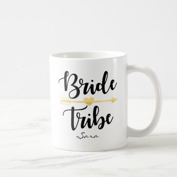 Bride Tribe Gold Wedding Custom-2 Coffee Mug by Precious_Presents at Zazzle