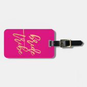 Bride Tribe Hot Pink and Gold Travel Luggage Tag (Front Horizontal)