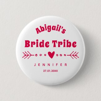 Bride Tribe - Hot Pink Bachelorette / Bridal Party Button