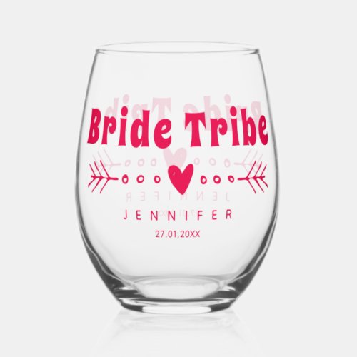 Bride Tribe _ Hot Pink Bachelorette  Bridal Party Stemless Wine Glass