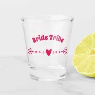 Bride Tribe - Hot Pink Bachelorette Party Shot Glass