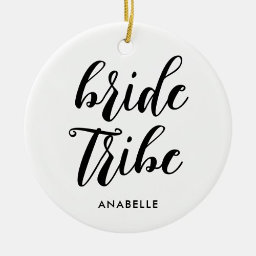 Bride Tribe Modern Minimalist Bachelorette Party Ceramic Ornament