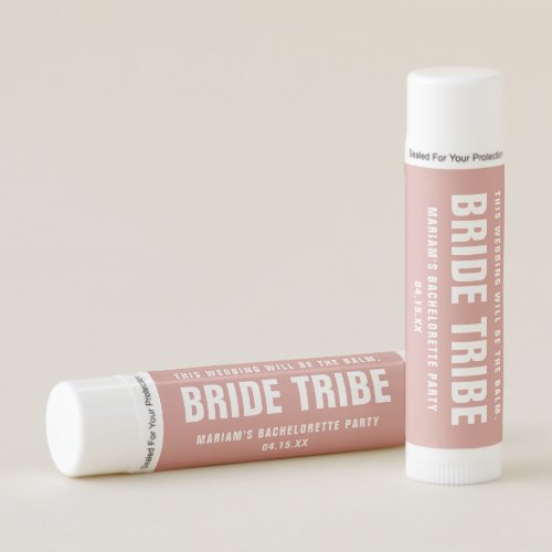 Bride Tribe  Modern Pink Bachelorette Bridesmaid Lip Balm