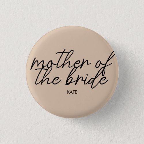 Bride Tribe  Mother of the Bride Modern Monogram Button