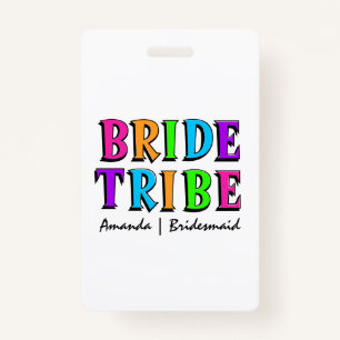 Bride Tribe   Neon Rainbow Bachelorette Bridesmaid Badge