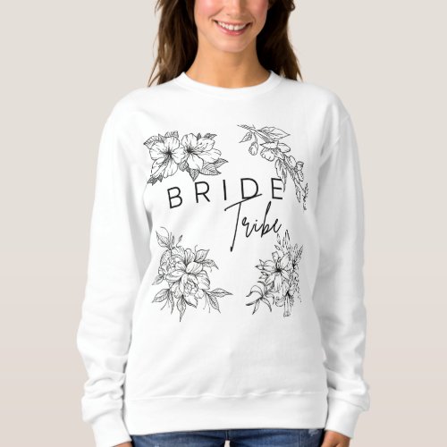 Bride tribe sweatshirt