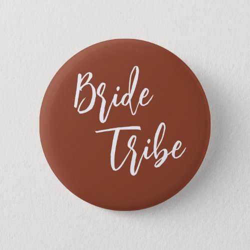 Bride Tribe Terracotta Burnt Orange Wedding Button