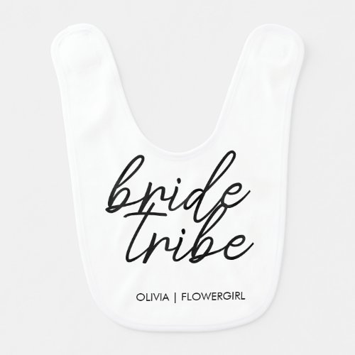 Bride Tribe  Wedding Flower Girl Modern Baby Bib