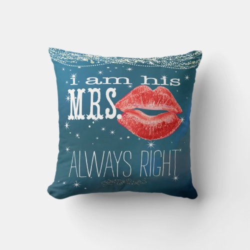 Bride Under the Stars Always Right Accent Pillow