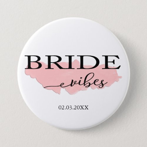 Bride Vibes Button