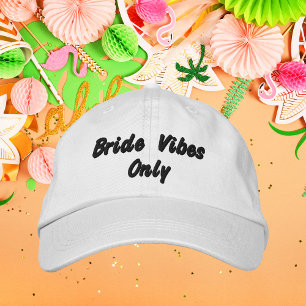 Bride Vibes Only,Bride, Bachelorette Party Wedding Embroidered Baseball Cap