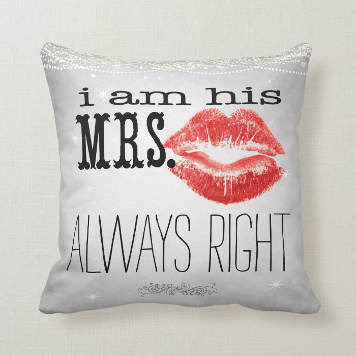 Bride Vintage Always Right Accent Pillow