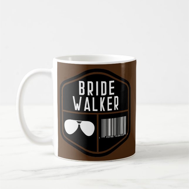Bride Walker Father of the Bride Bachelor Wedding Coffee Mug (Left)