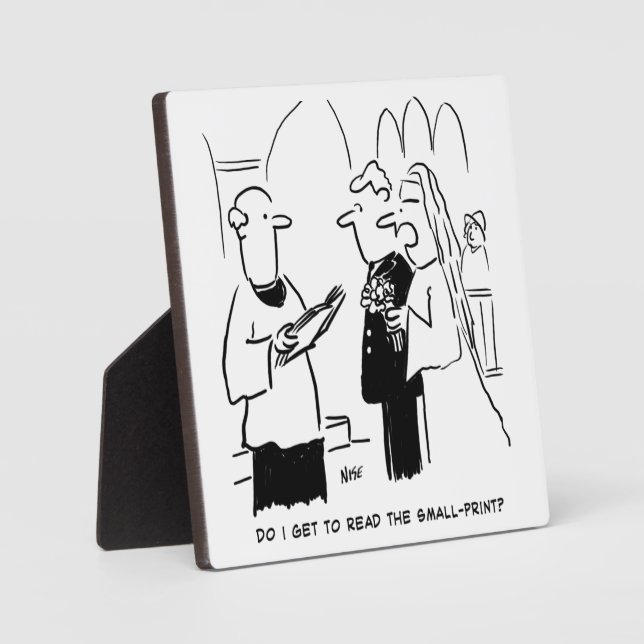 Bride Wants to Check Small Print Cartoon Plaque (Front)