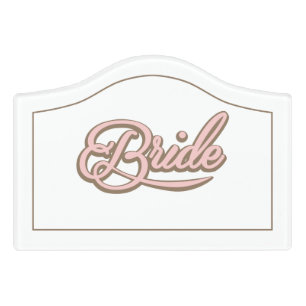 Bride Wedding Door Sign