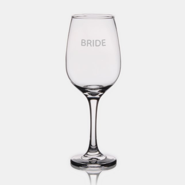Bride Wine Glass | Wedding Day & Bridal Shower  (Glassware)