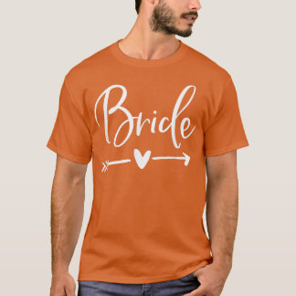 Bride With Arrow And Heart T-Shirt