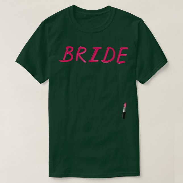 Bride, women, bachelorette party, bridesmaid, vega T-Shirt (Design Front)