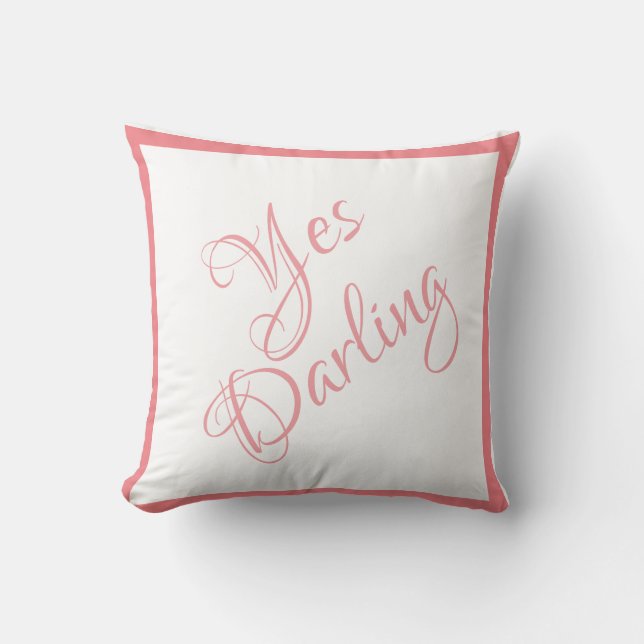 Bride Yes Darling Pink Script Chic Wedding Throw Pillow (Front)