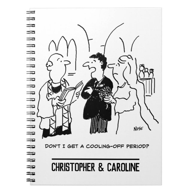 Bridegroom Wants a Cooling-Off Period Notebook (Front)