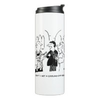 Bridegroom Wants a Cooling-Off Period Thermal Tumb Thermal Tumbler