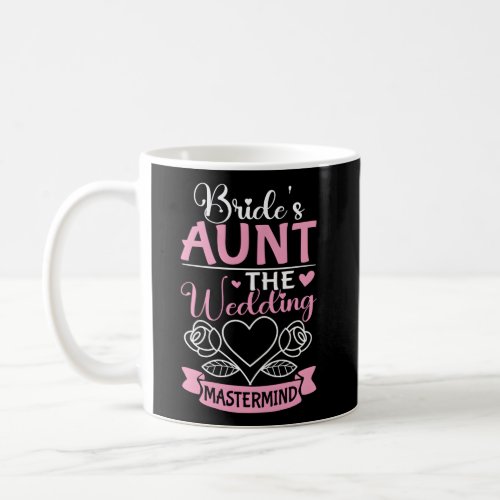 BrideS Aunt The Wedding Mastermind Coffee Mug