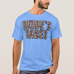 Brides Babes Leopard Bridal Bachelorette Party Mat T-Shirt