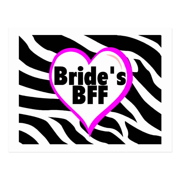 Brides BFF (Heart Zebra Print) Post Card