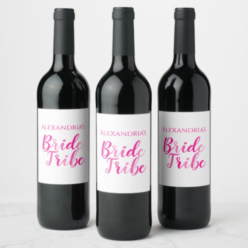 Brides Bride Tribe Hot Pink Bachelorette Party Wine Label