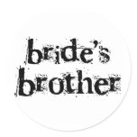 Bride's Brother Black Text Classic Round Sticker