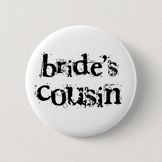 Bride's Cousin Black Text Button (Front)