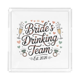 Brides Drinking Team Acrylic Tray