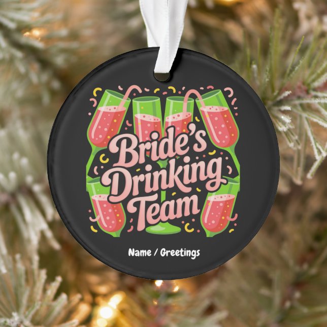 Bride's Drinking Team Bachelorette Party Design Ornament (Tree)