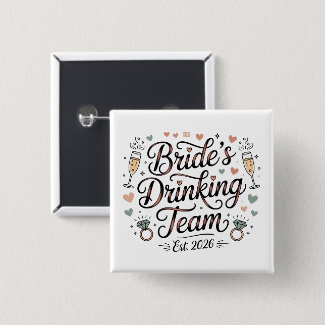 Brides Drinking Team  Button (Front & Back)