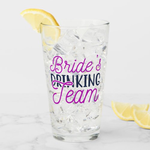 Brides Drinking Team  Glass