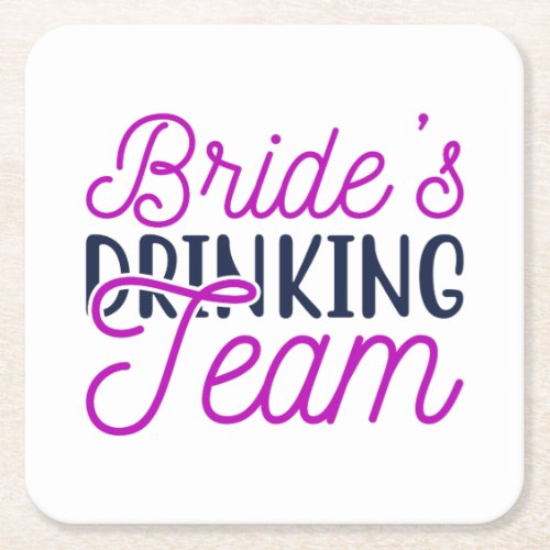 Brides Drinking Team  Square Paper Coaster